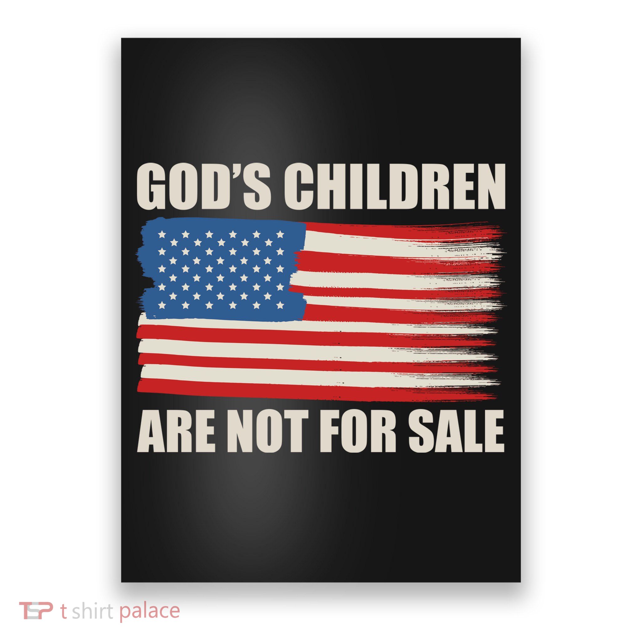 Gods Children Are Not For Sale USA Flag Poster