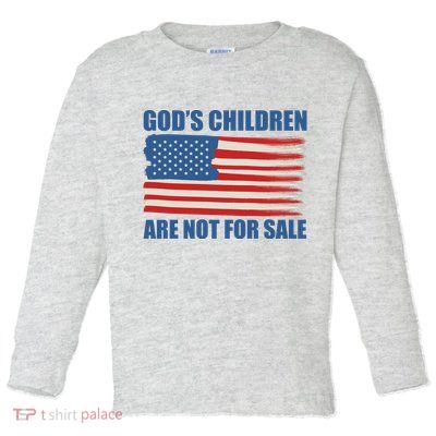 Gods Children Are Not For Sale USA Flag Toddler Long Sleeve Shirt