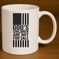 Gods Children Are Not For Sale American Flag 11oz C Handle Ceramic Mug