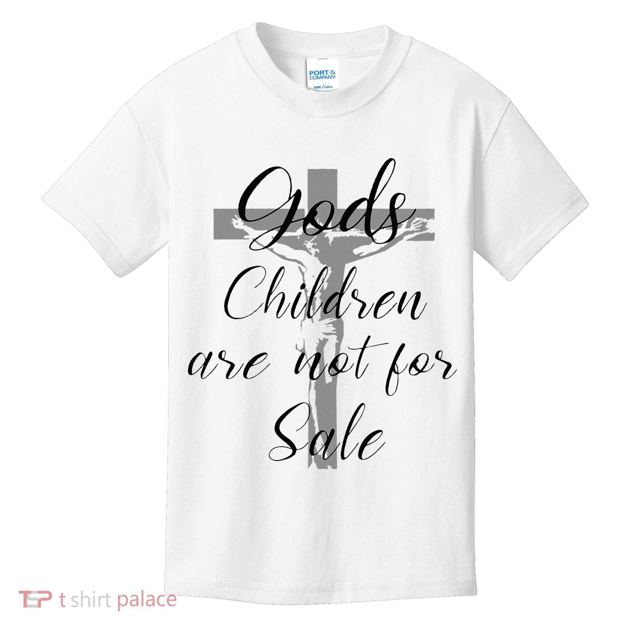 God's Children Are Not For Sale Jesus Christ Christian Kids T-Shirt