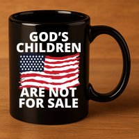 Gods Children Are Not For Sale Awareness 11oz C Handle Ceramic Mug