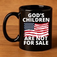 Gods Children Are Not For Sale Awareness 11oz C Handle Ceramic Mug