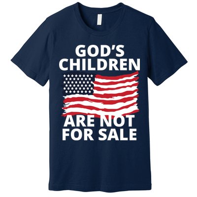 Gods Children Are Not For Sale Awareness Premium T-Shirt
