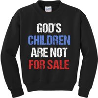 Gods Children Are Not For Sale Kids Sweatshirt