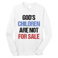 Gods Children Are Not For Sale Long Sleeve Shirt