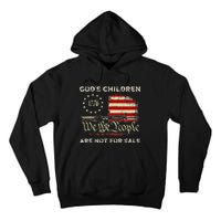 God's Children Are Not For Sale Embracing Sound of Freedom Tall Hoodie