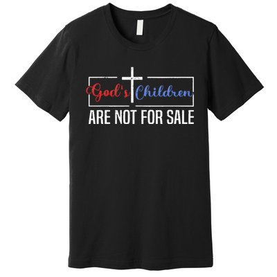 Gods Children Are Not For Sale Christian Premium T-Shirt