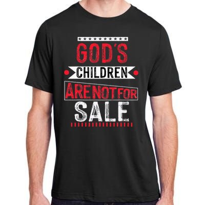 Gods Children Are Not For Sale Funny Adult ChromaSoft Performance T-Shirt