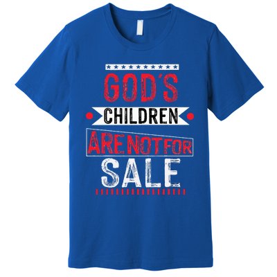 Gods Children Are Not For Sale Funny Premium T-Shirt