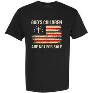 Gods Children Are Not For Sale Quote Gods Children Garment-Dyed Heavyweight T-Shirt