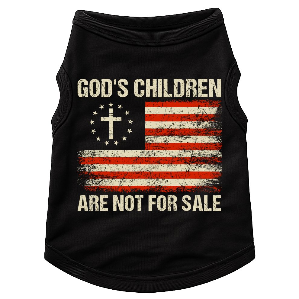 Gods Children Are Not For Sale Quote Gods Children Doggie Tank