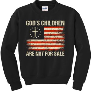 Gods Children Are Not For Sale Quote Gods Children Kids Sweatshirt