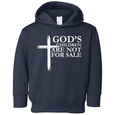 Gods Children Are Not For Sale Cross Toddler Hoodie