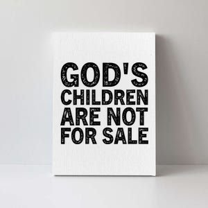 Gods Children Are Not For Sale Funny Quote Canvas