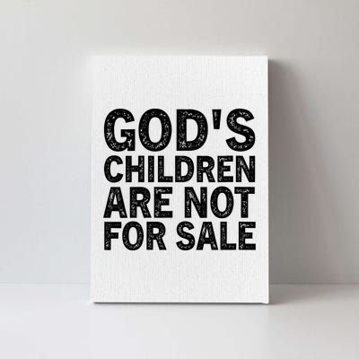 Gods Children Are Not For Sale Funny Quote Canvas