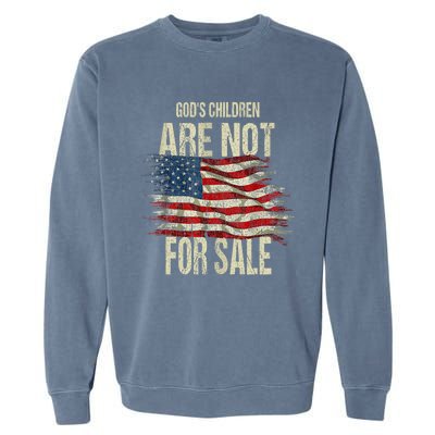 Gods Children Are Not For Sale Funny Vintage Gods Children Garment-Dyed Sweatshirt