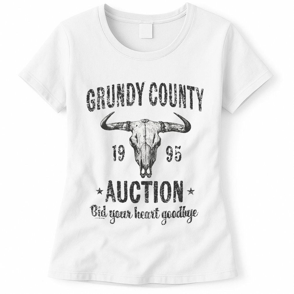 Grundy County Auction Bid Your Heart Goodbye Womens T-Shirt