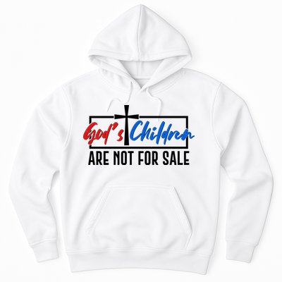 Gods Childrens Are Not For Sale Hoodie
