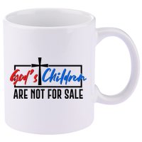 Gods Childrens Are Not For Sale 11oz C Handle Ceramic Mug