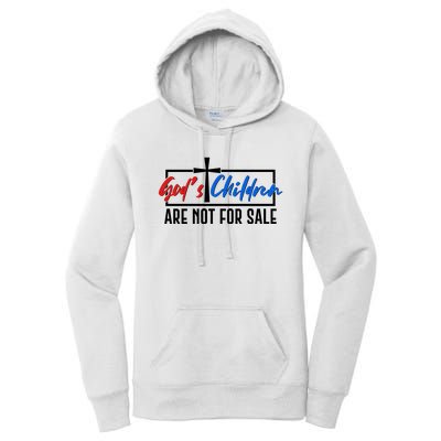 Gods Childrens Are Not For Sale Women's Pullover Hoodie