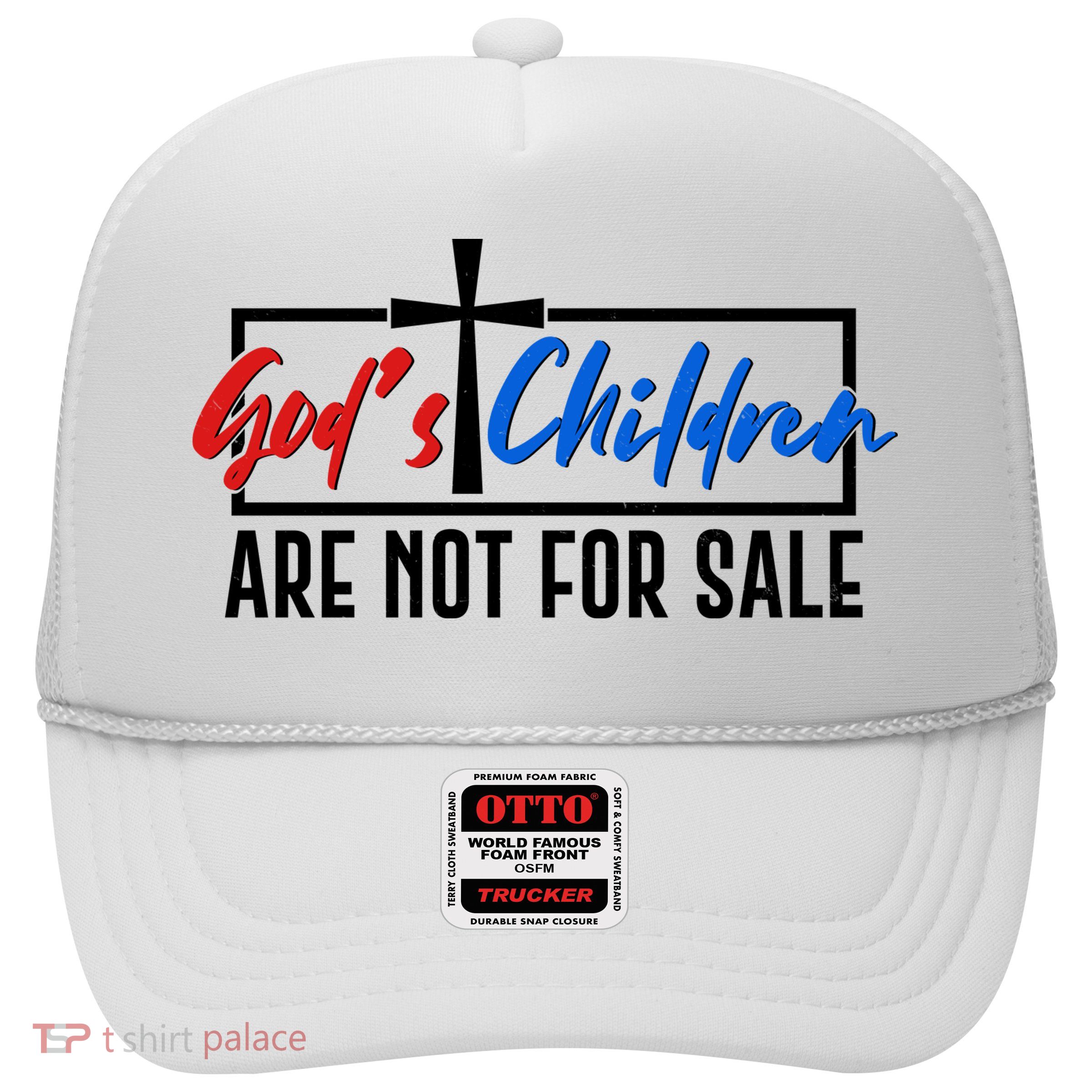 Gods Childrens Are Not For Sale Trucker Hat