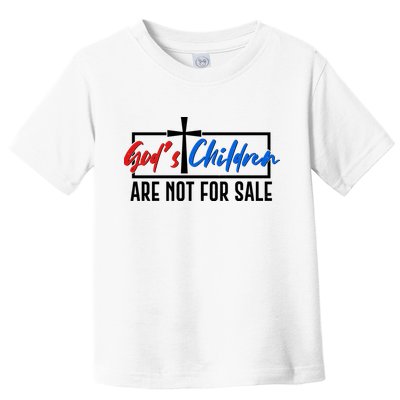 Gods Childrens Are Not For Sale Toddler T-Shirt