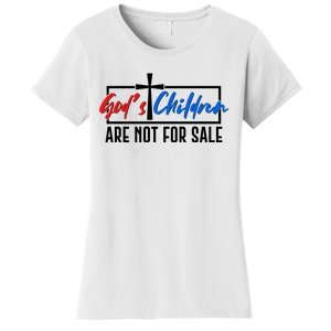 Gods Childrens Are Not For Sale Women's T-Shirt