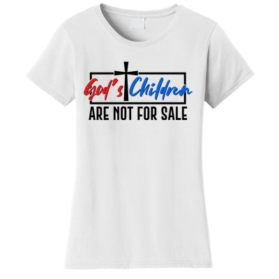 Gods Childrens Are Not For Sale Women's T-Shirt