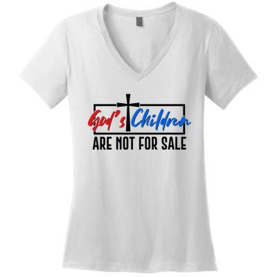 Gods Childrens Are Not For Sale Women's V-Neck T-Shirt