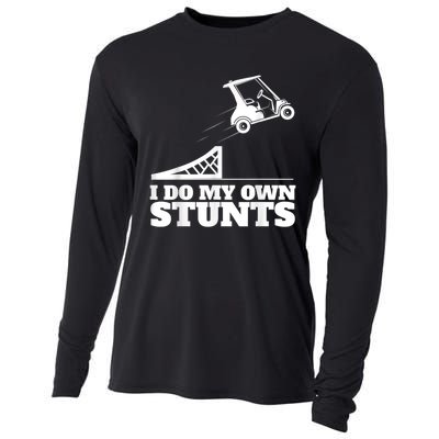 Golf Cart Accident I Do My Own Stunts Fun Cooling Performance Long Sleeve Crew