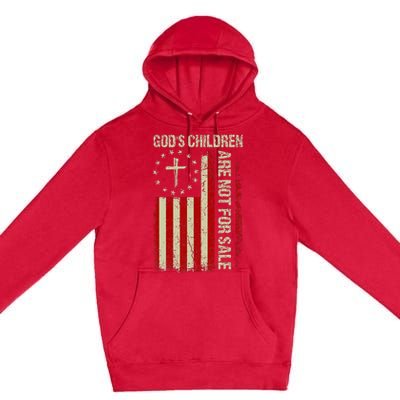 Gods Children Are Not For Sale Funny Quote Gods Children Premium Pullover Hoodie