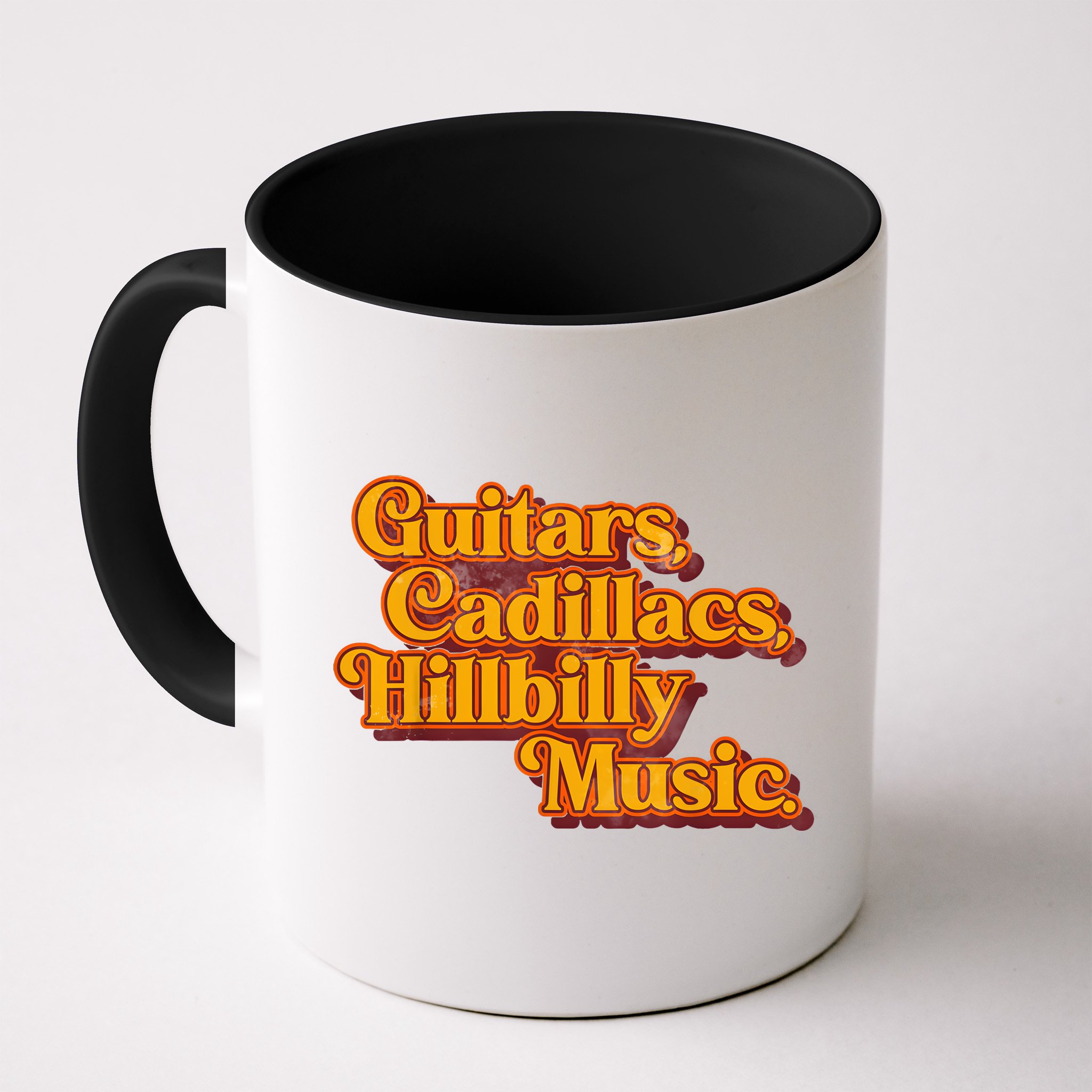 Guitars Cadillacs And Hillbilly Music Country Songs Mug