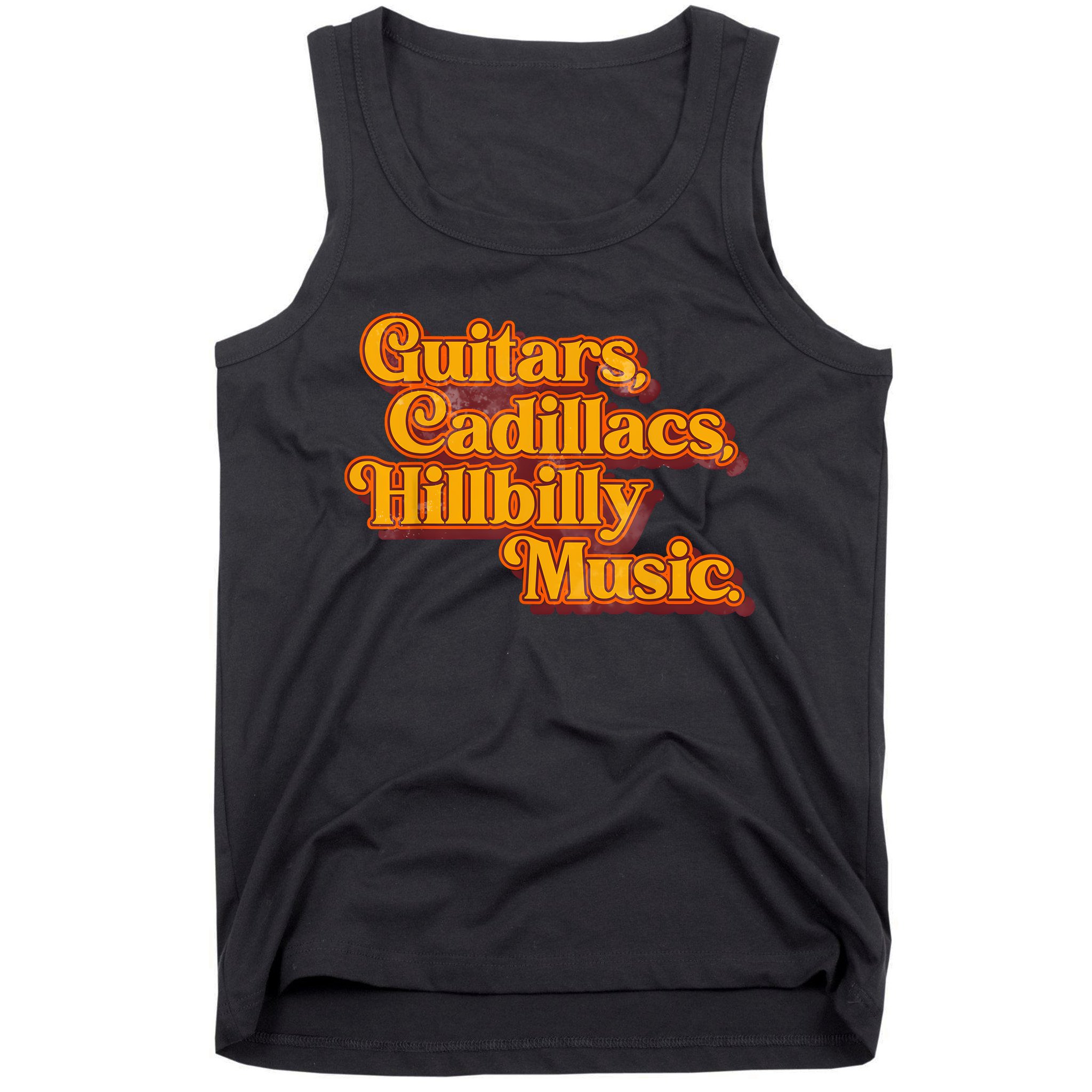 Guitars Cadillacs And Hillbilly Music Country Songs Tank Top