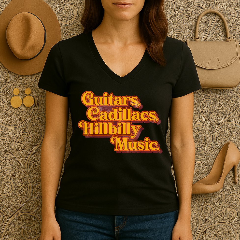 Guitars Cadillacs And Hillbilly Music Country Songs Women's V-Neck T-Shirt