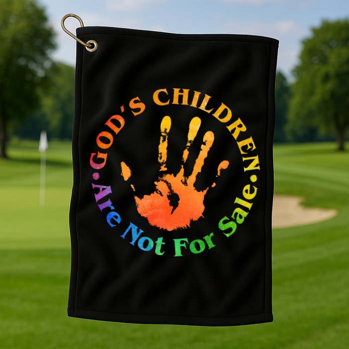 Gods Children Are Not For Sale Colorful Hand Print Golf Towel
