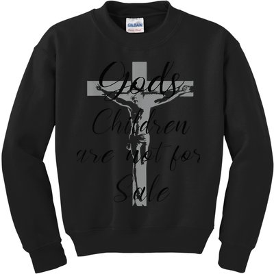 God's Children Are Not For Sale Jesus Christ Christian Wo Kids Sweatshirt