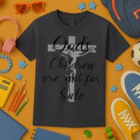 God's Children Are Not For Sale Jesus Christ Christian Wo Kids T-Shirt