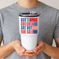 Gods Children Are Not For Sale Vintage Distressed Tumbler