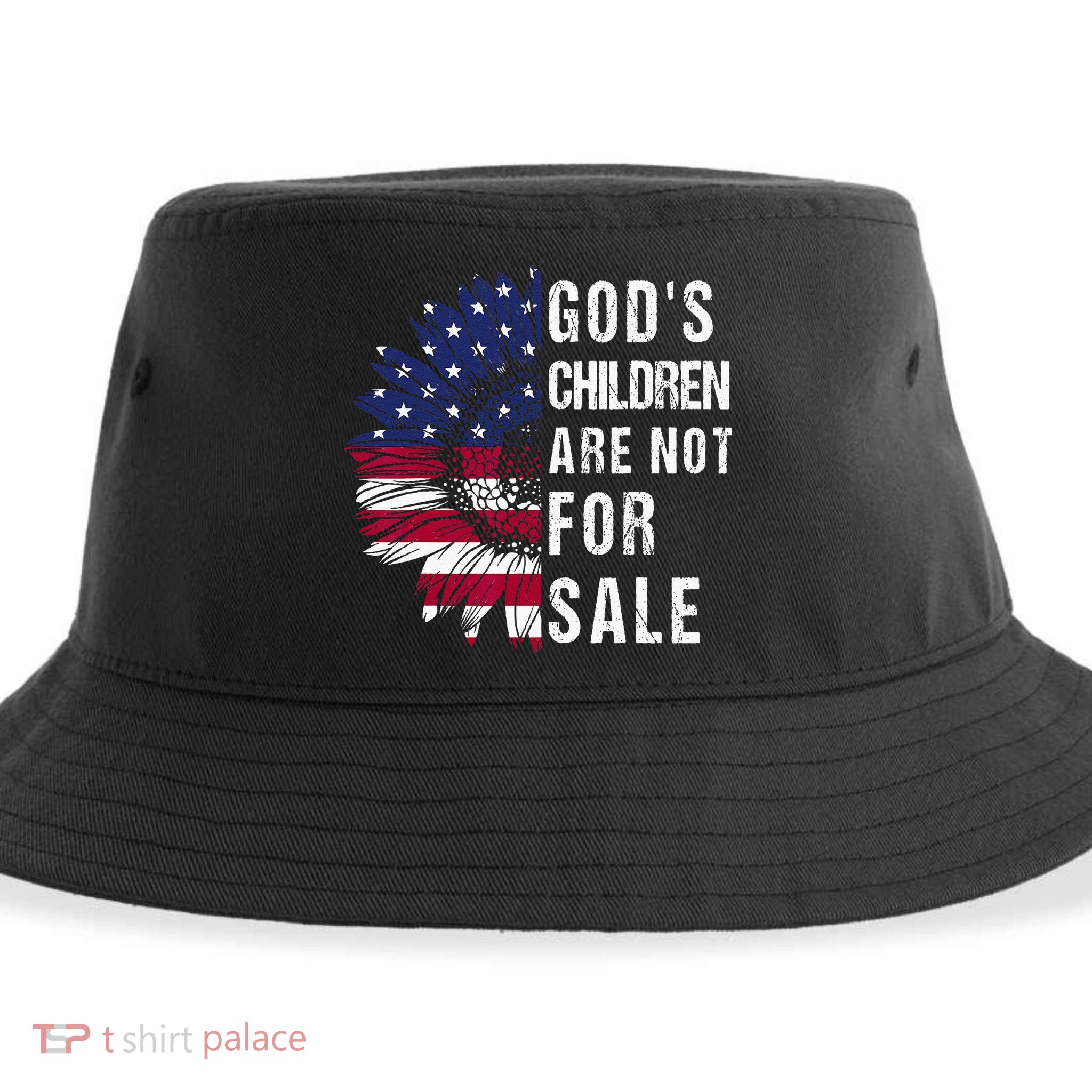 God's Children Are Not For Sale Funny Political Sustainable Bucket Hat