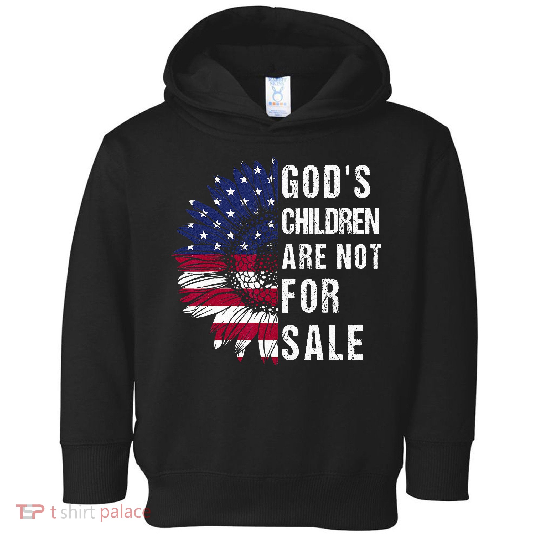 God's Children Are Not For Sale Funny Political Toddler Hoodie