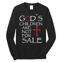 Gods Children Are Not For Sale Movie Quote Long Sleeve Shirt