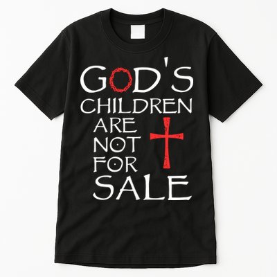 Gods Children Are Not For Sale Movie Quote Tall T-Shirt