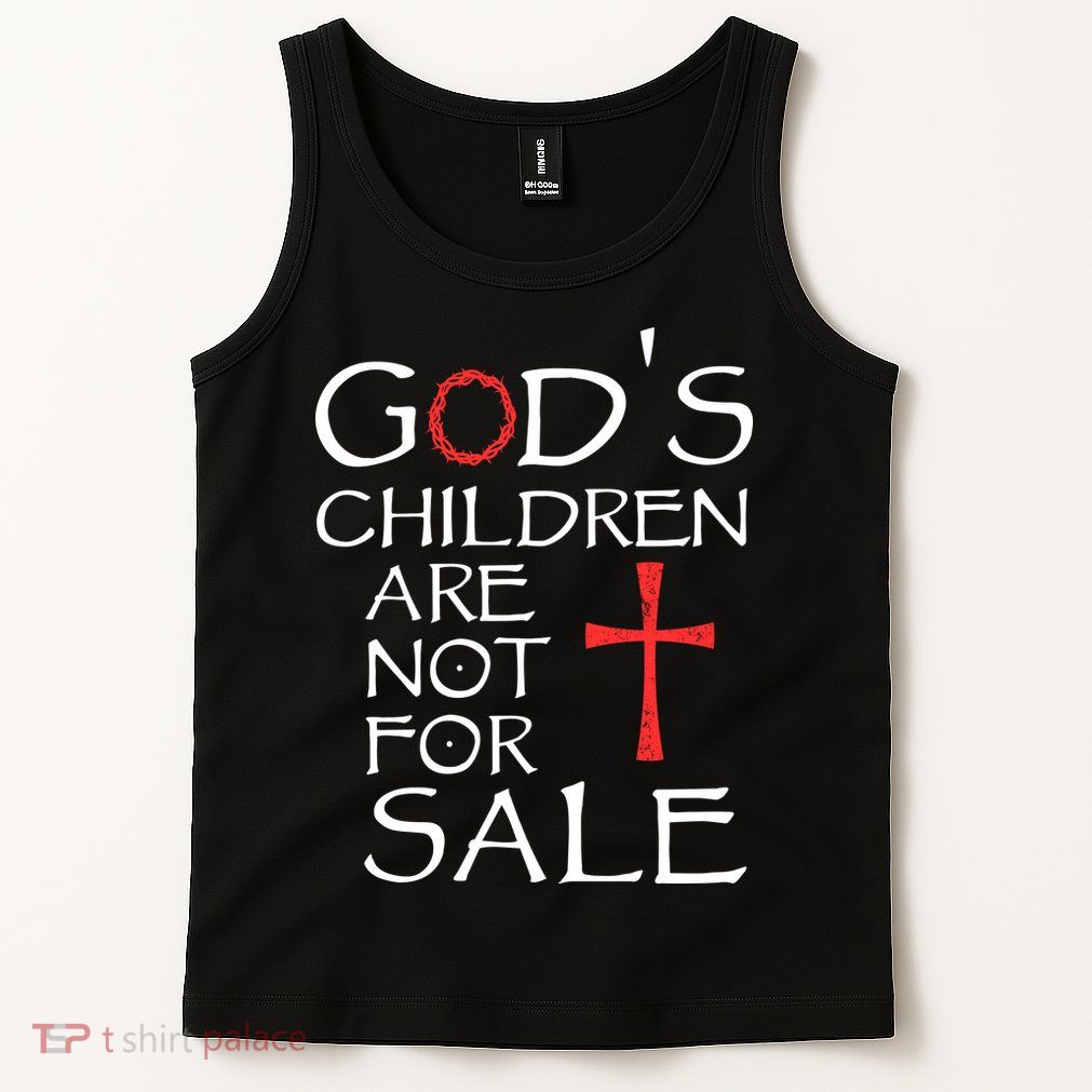 Gods Children Are Not For Sale Movie Quote Tank Top