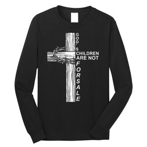 Gods Children Are Not For Sale Cross Long Sleeve Shirt