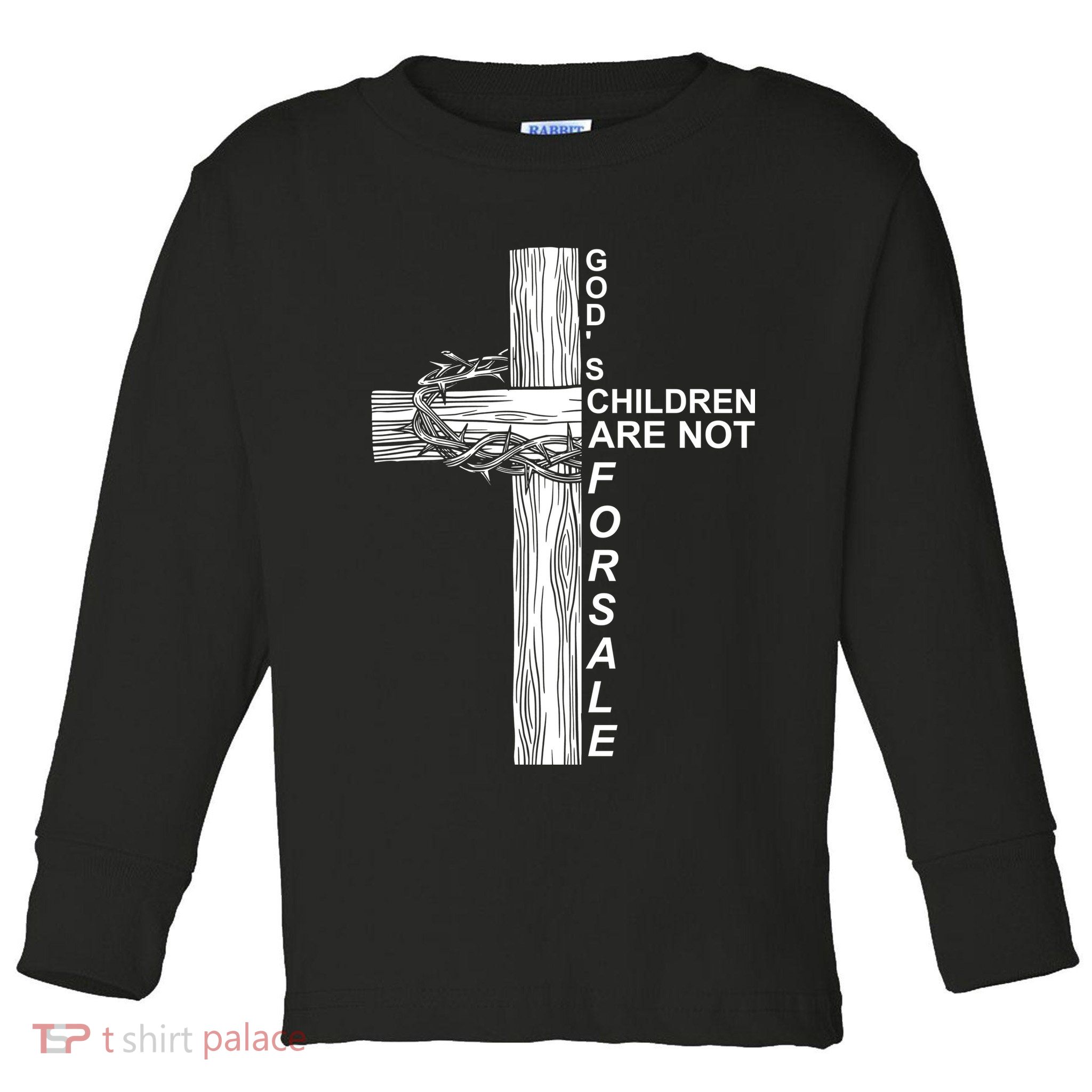 Gods Children Are Not For Sale Cross Toddler Long Sleeve Shirt