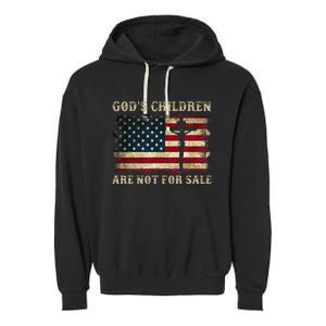 Gods Children Are Not For Sale American Flag Cross Christian Garment-Dyed Fleece Hoodie