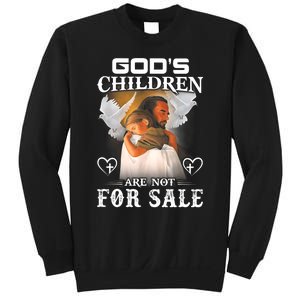 Gods Children Are Not For Sale Sweatshirt