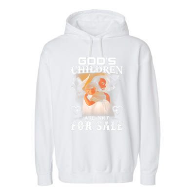 Gods Children Are Not For Sale Garment-Dyed Fleece Hoodie