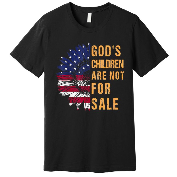 Gods Children Are Not For Sale Funny Political Premium T-Shirt