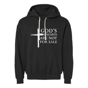 Gods Children Are Not For Sale Cross Christian Garment-Dyed Fleece Hoodie